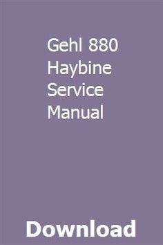 Gehl 880 mower conditioner manual